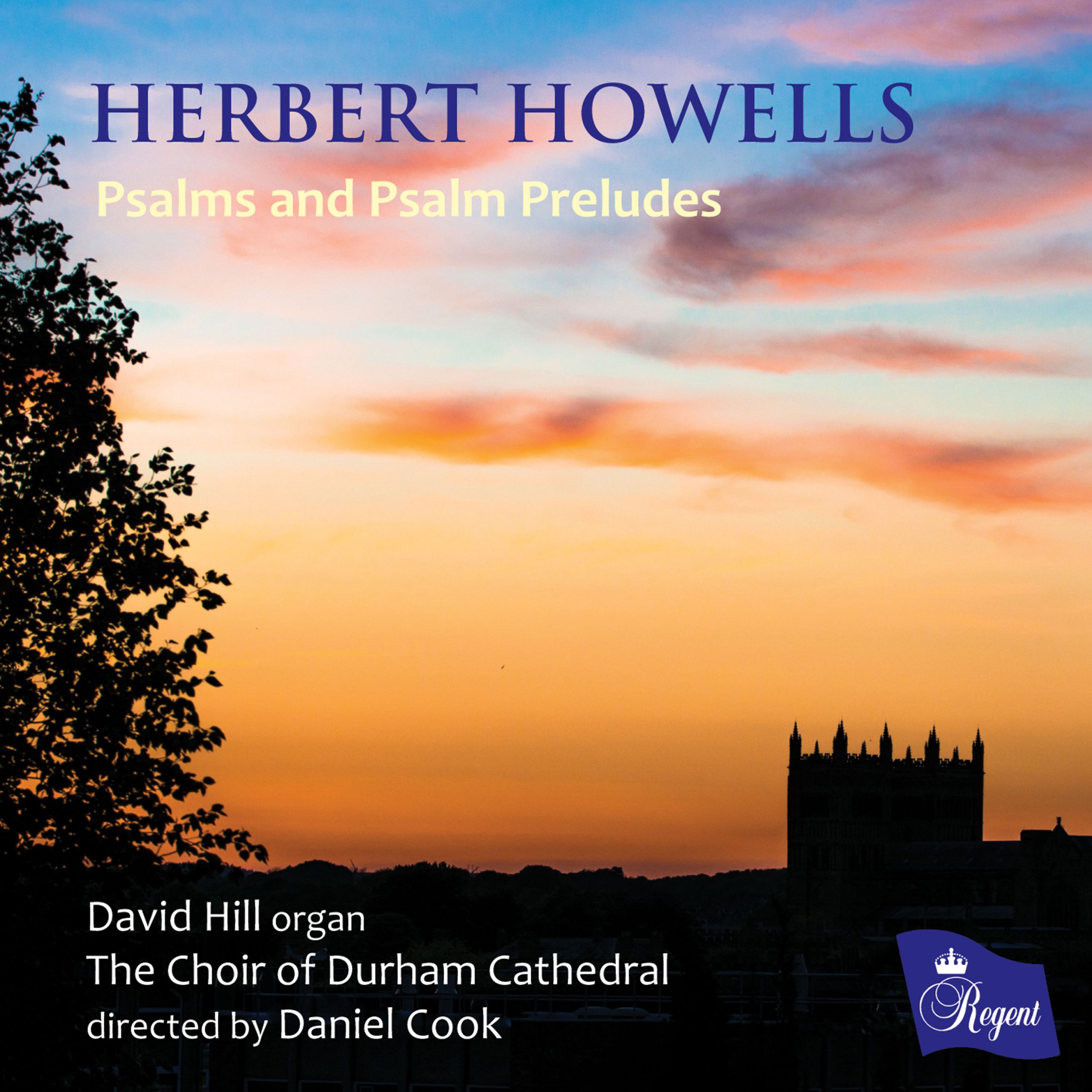 HERBERT HOWELLS Psalms and Psalm Preludes